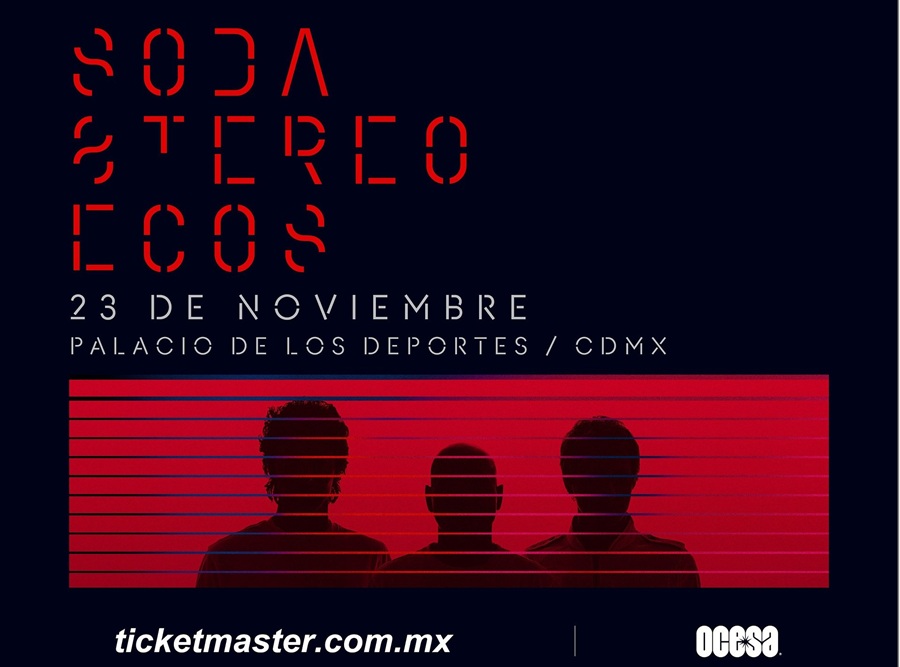 soda-stereo-ecos-una-nueva-oportunidad-nueva-fecha-en-la-cdmx - AlternativaTlx